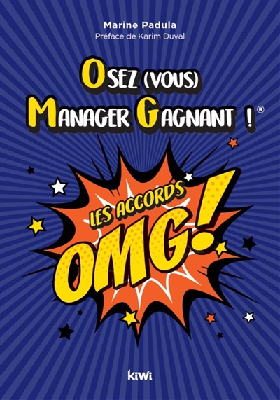 Osez (vous) manager gagnant !® : eles accords OMG !