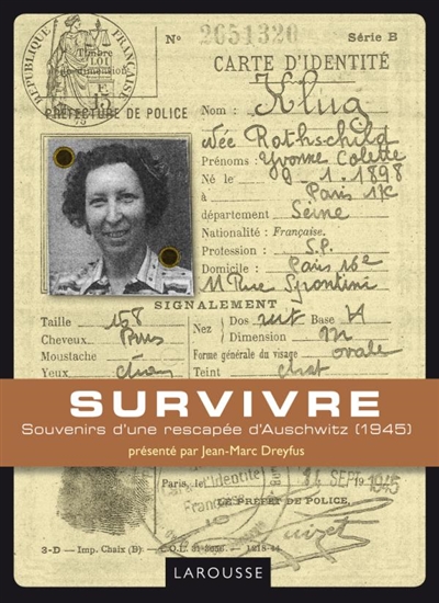 Survivre : souvenirs d'une rescapée d'Auschwitz, 1945