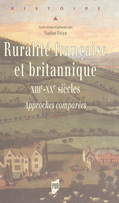 Ruralités françaises et britanniques : approches comparées XIIIe-XXe siècles