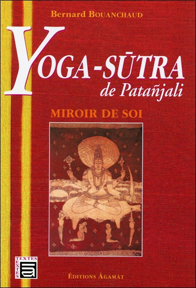 Yoga-sūtra de Patañjali : miroir de soi