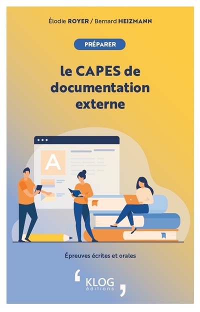 Préparer le CAPES de documentation : externe : épreuves écrites et orales