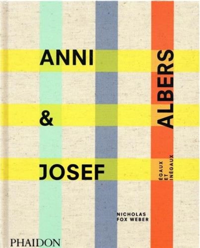 Anni et Josef Albers : égaux et inégaux