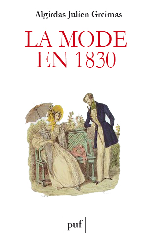 La mode en 1830 : langage et société : écrits de jeunesse ; Quelques reflets de la vie sociale en 1830 ; Actualité du saussurisme