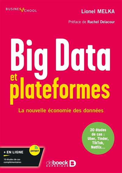 Big data et plateformes : la nouvelle économie des données