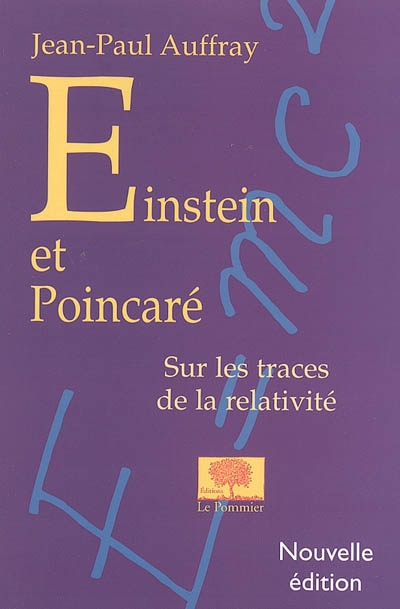 Einstein et Poincaré : sur les traces de la relativité