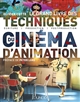 Le grand livre des techniques du cinéma d'animation : écriture, production, postproduction