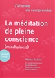 La méditation de pleine conscience(mindfulness)