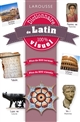 Dictionnaire de latin 100 % visuel