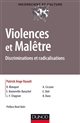 Violences et malêtre : discriminations et radicalisations