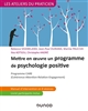 Mettre en oeuvre un programme de psychologie positive : programme Care : cohérence-attention-relation-engagement