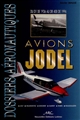 Avions Jodel : du D1 de 1936 au DR400 de 1996