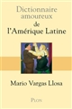 Dictionnaire amoureux de l'Amérique latine