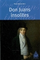 Don Juans insolites : [actes du colloque organisé à la Sorbonne en 2004]