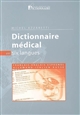 Dictionnaire médical en six langues : français-anglais-espagnol-allemand-italien-russe
