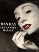 Man Ray, les années Bazaar