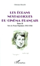 Les écrans nostalgiques du cinéma français 2 , Vers le Front populaire, 1933-1936