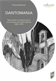 Dantomania : restauration architecturale et construction de l'unité italienne (1861-1921)