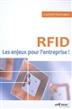 RFID : les enjeux pour l'entreprise !