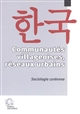 Communautés villageoises, réseaux urbains : sociologie coréenne
