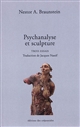 Psychanalyse et sculpture : trois essais