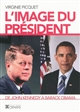 L'image du président : de John Kennedy à Barack Obama