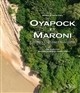 Oyapock et Maroni : Portraits d'estuaires amazoniens
