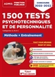 1 500 tests psychotechniques et de personnalité : méthode et entraînement intensif