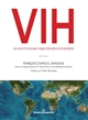 VIH : les virus et le nouveau visage moléculaire de la pandémie