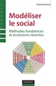 Modéliser le social : méthodes fondatrices et évolutions récentes