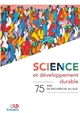 Science et développement durable : 75 ans de recherche au sud