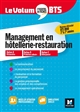 Management en hôtellerie-restauration : BTS MHR 1re & 2e années : nouveau référentiel