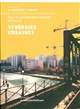 Synergies urbaines : pour un métabolisme collectif des villes ;