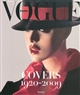 "Vogue" covers, 1920-2009 : [exposition, Paris, Champs-Élysées, 1er octobre-1er novembre 2009]