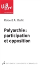 Polyarchie : participation et opposition