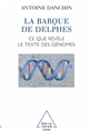 La barque des delphes : ce que révèle le texte des génomes