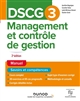 DSCG 3, management et contrôle de gestion : manuel : réforme expertise comptable 2019-2020