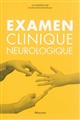 Examen clinique neurologique