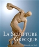 La sculpture grecque : son esprit et ses principes