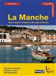 La Manche : côtes française et anglaise, îles Anglo-Normandes