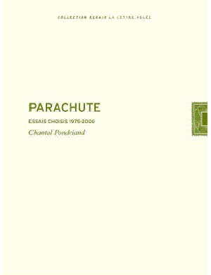 Parachute : essais choisis, 1975-2000