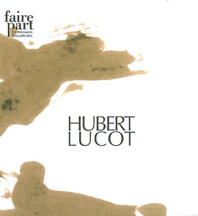 Hubert Lucot : Faire part 18/19