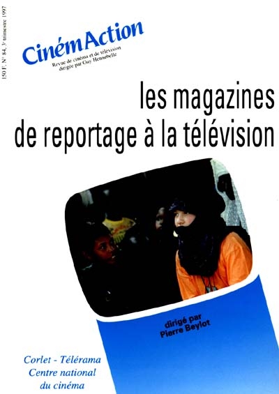 Les magazines de reportage à la télévision : dir. par Pierre Beylot
