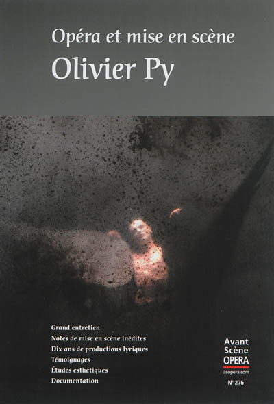 Olivier Py : Opéra et mise en scène