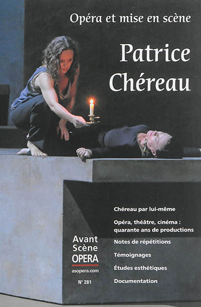Patrice Chéreau : opéra et mise en scène