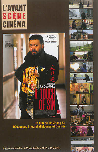 A Touch of sin : Découpage intégral, dialogues et dossier ;