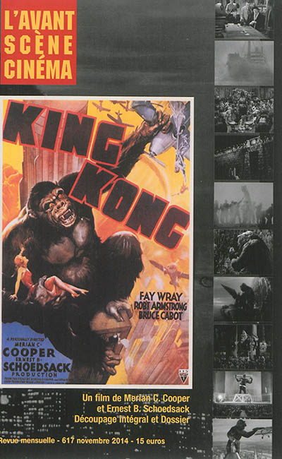 King Kong : Découpage intégral et Dossier ;