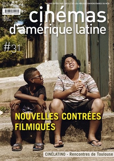 Cinémas d'Amérique latine : CINELATINO- rencontres de Toulouse : Nouvelles contrées filmiques
