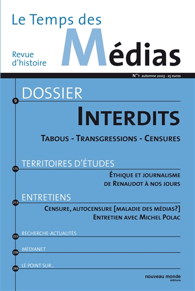 Temps des médias(Le). 1 , Interdit(s) : tabous, trangressions censures