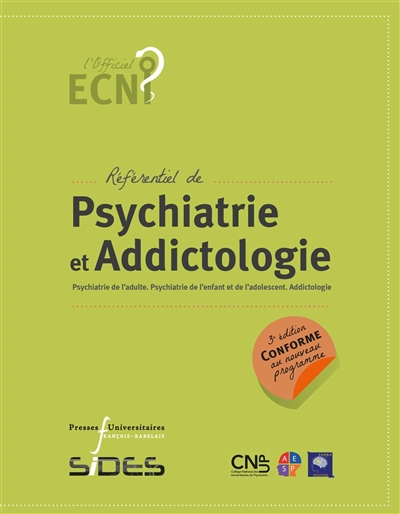 Référentiel de psychiatrie et addictologie psychiatrie de l'adulte, psychiatrie de l'enfant et de l'adolescent, addictologie